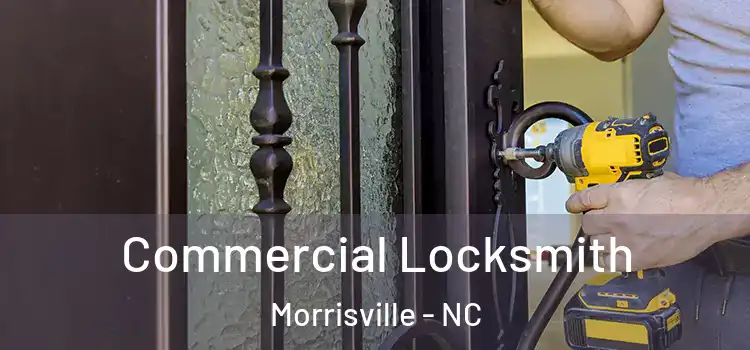  Commercial Locksmith Morrisville - NC