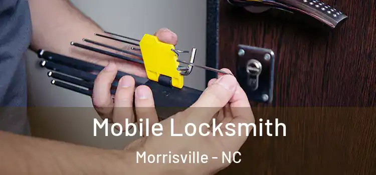  Mobile Locksmith Morrisville - NC