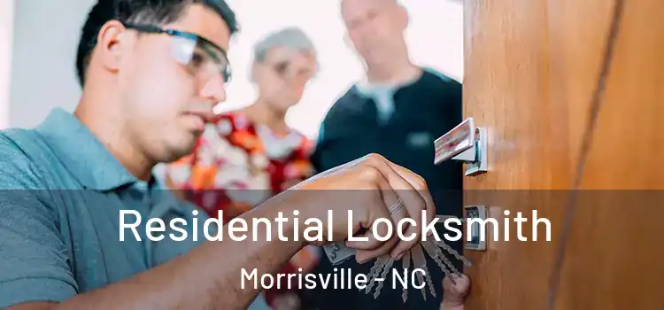  Residential Locksmith Morrisville - NC