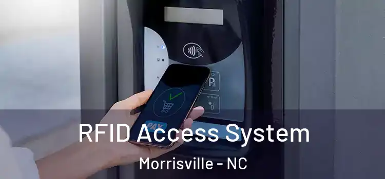  RFID Access System Morrisville - NC