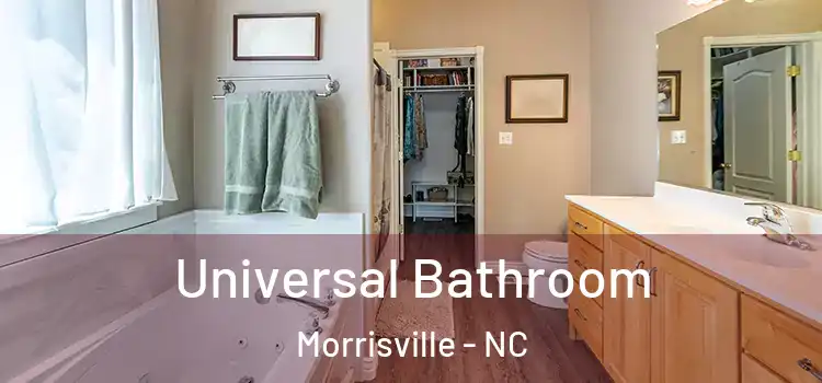  Universal Bathroom Morrisville - NC